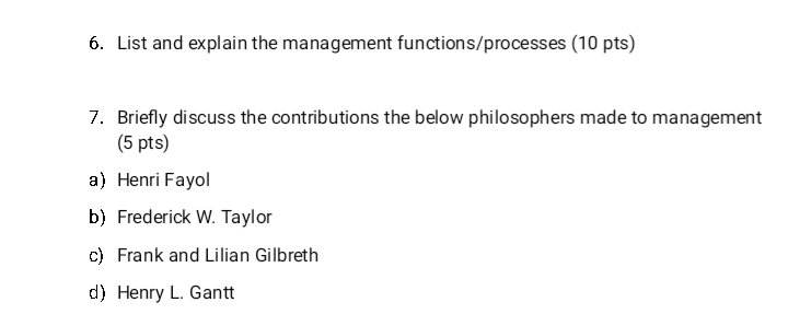 ASAP, please 6. List and explain the management