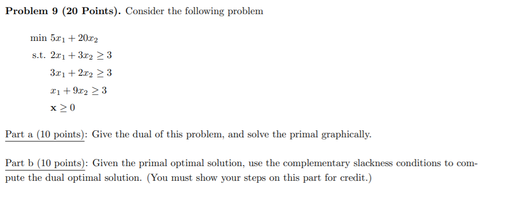 Problem 9 (20 Points). Consider the following