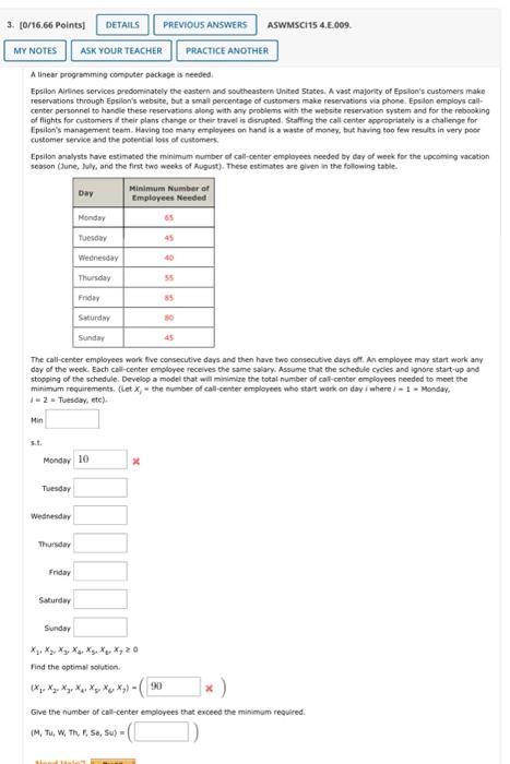A tinear programming computer packape is needed.