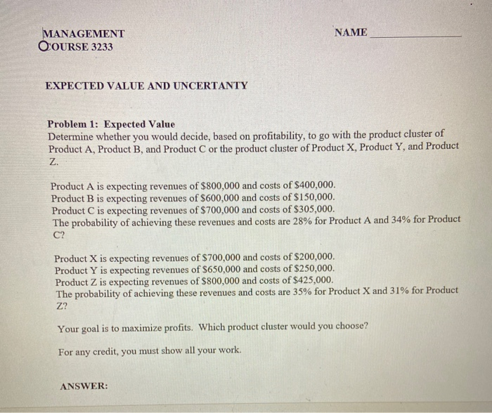 MANAGEMENT OOURSE 3233 NAME EXPECTED VALUE AND