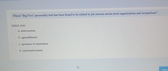 Which "Big Five" personality trait has been found