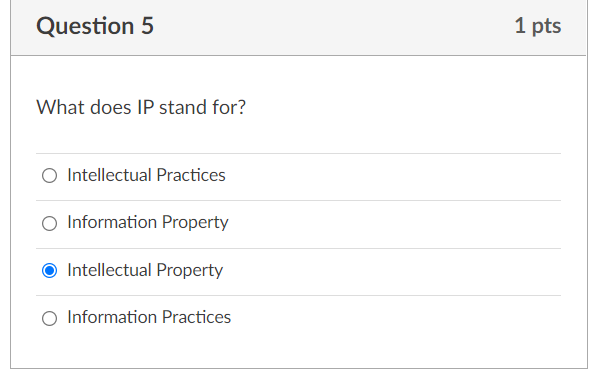 Question 5 1 pts What does IP stand for?