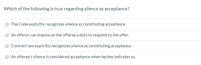 Which of the following is true regarding silence