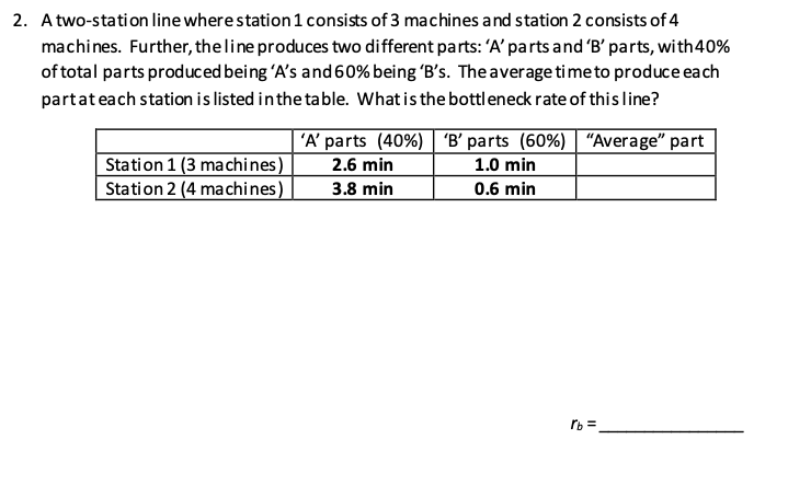 how do you solve this? 2. A two-station line
