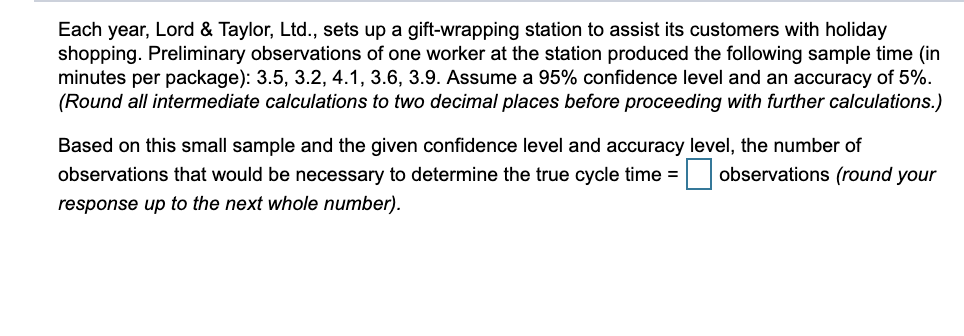 Each year, Lord & Taylor, Ltd., sets up a