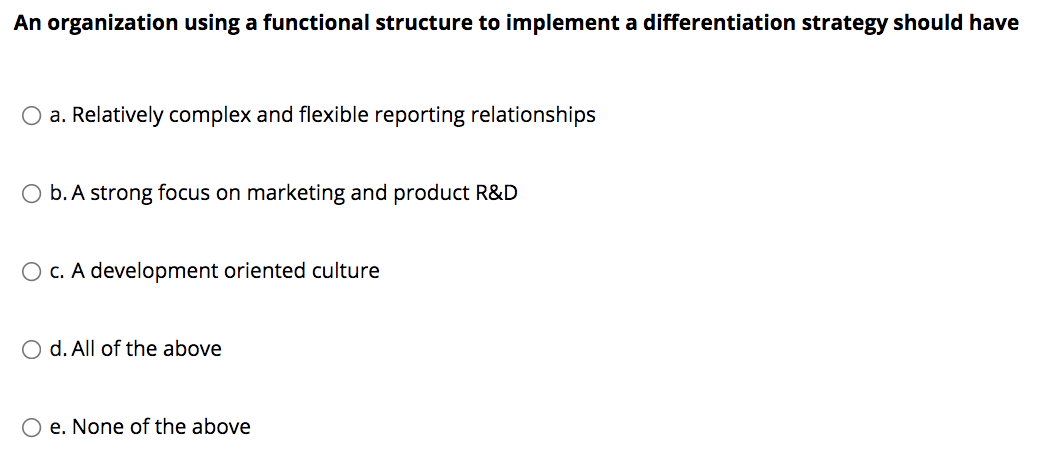 An organization using a functional structure to