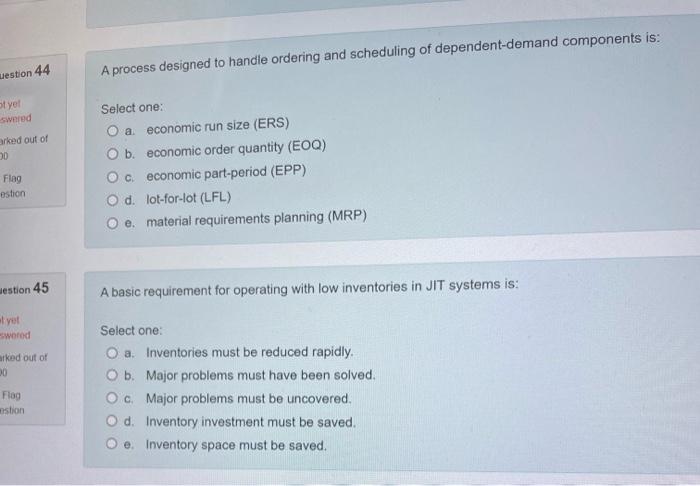 Lestion 44 A process designed to handle ordering