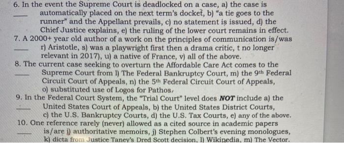 6. In the event the Supreme Court is deadlocked