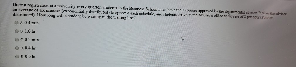 During registration at a university every