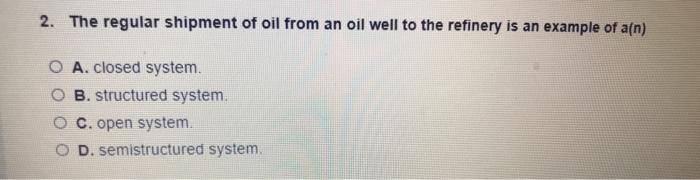 Select the best answer for the question 1. The