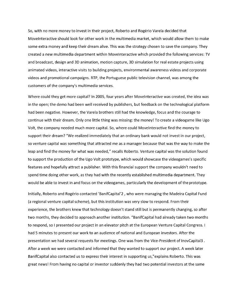 Case 1.1. Move Interactive - Money is not enough