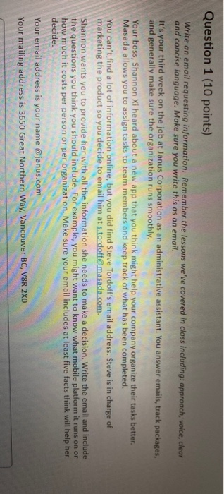 Question 1 (10 points) Write an email requesting