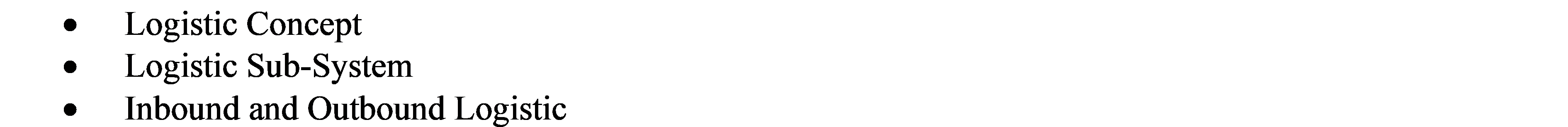 Logistic Concept Logistic Sub-System Inbound and