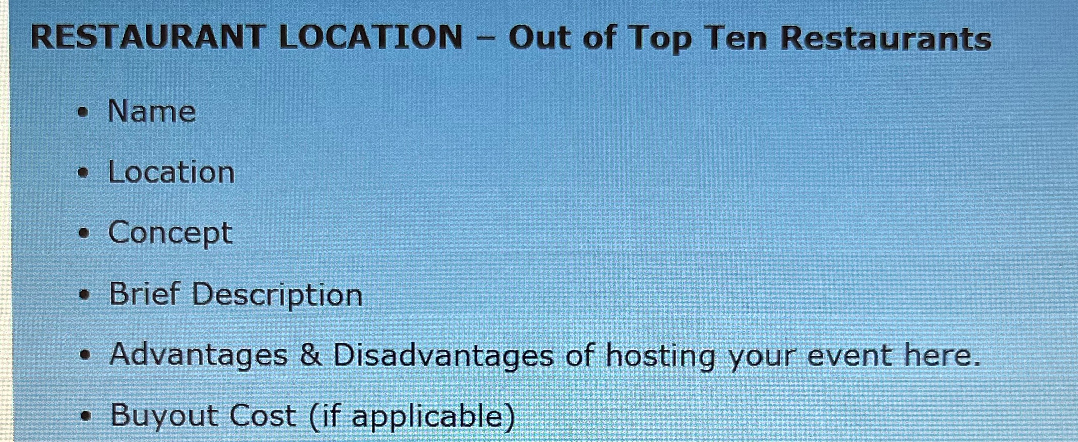 RESTAURANT LOCATION - Out of Top Ten Restaurants