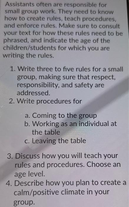 Assistants often are responsible for small group