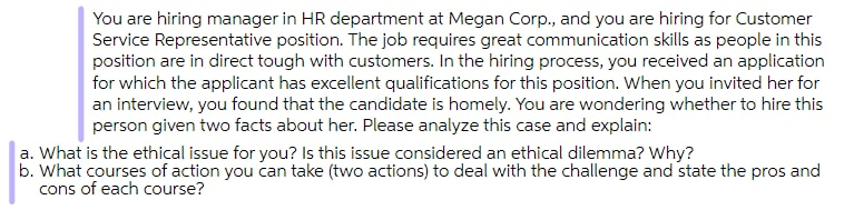 You are hiring manager in HR department at Megan