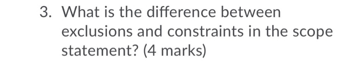 3. What is the difference between exclusions and