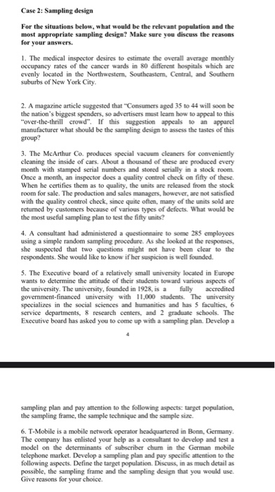 Case 2: Sampling design For the situations below,