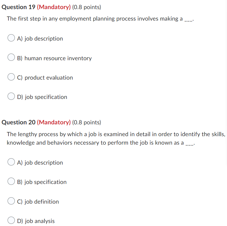 Question 19 (Mandatory) (0.8 points) The first