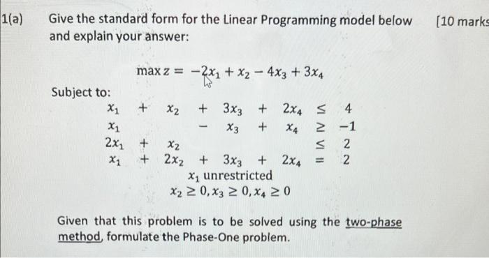 Give the standard form for the Linear Programming