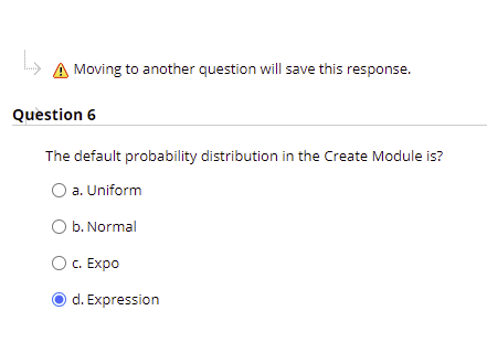 A Moving to another question will save this