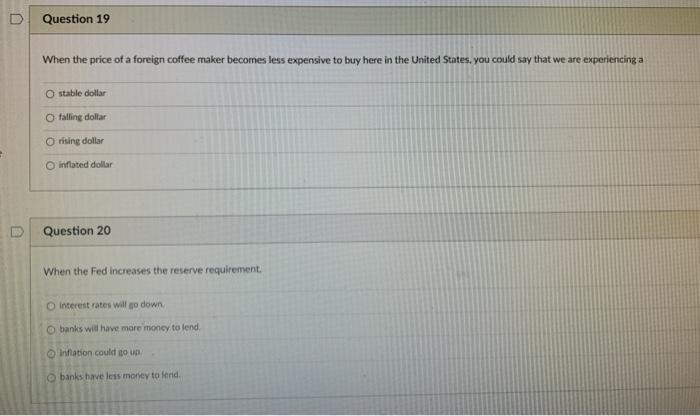 Question 19 When the price of a foreign coffee