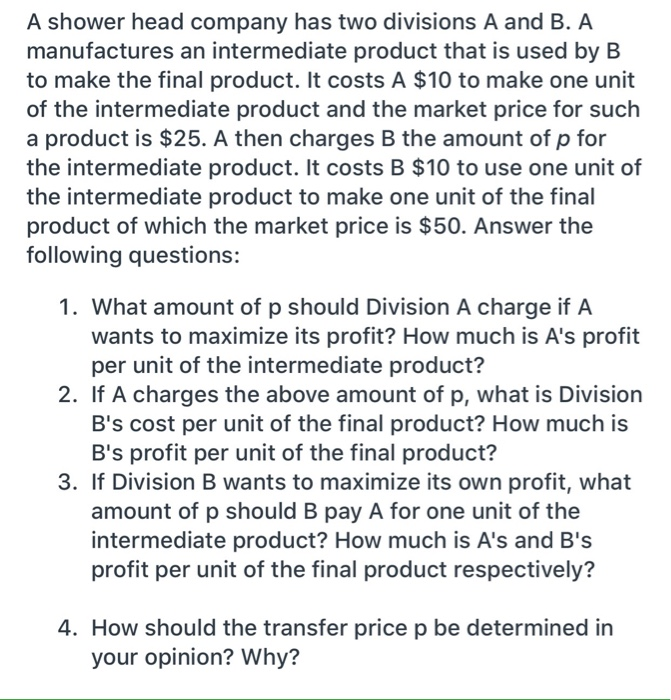 A shower head company has two divisions A and B.