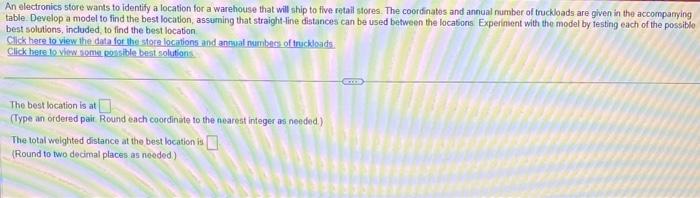 An electronics store wants to identify a location