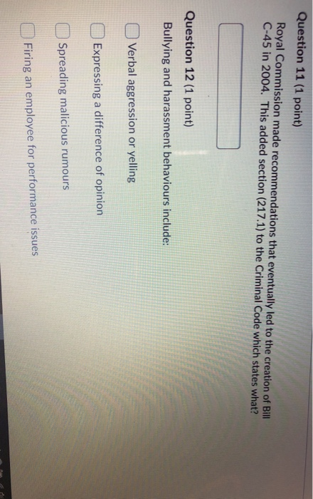 Question 11 (1 point) Royal Commission made