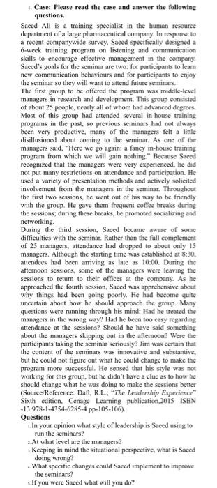 1. Case: Please read the case and answer the