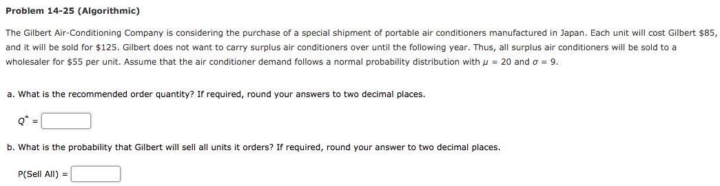 Problem 14-25 (Algorithmic) The Gilbert
