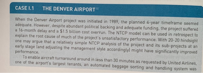 Thanks for the help! CASE 1.1 THE DENVER AIRPORT