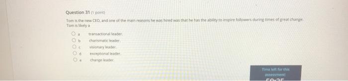 Question 31 pm Tom is the new CEO and one of the