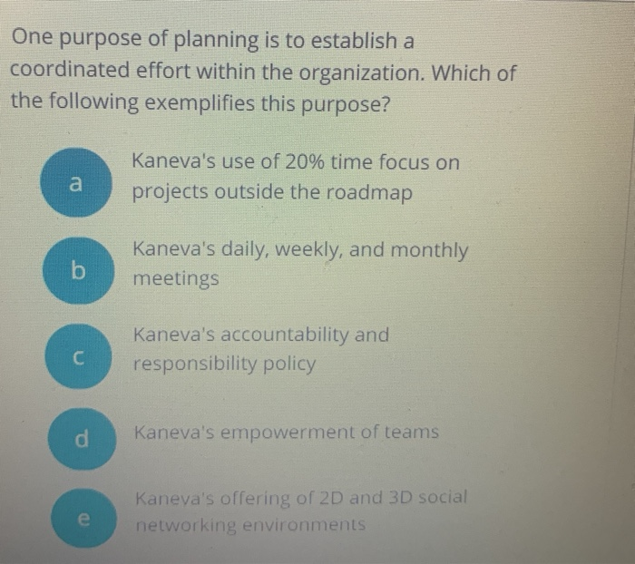 One purpose of planning is to establish a