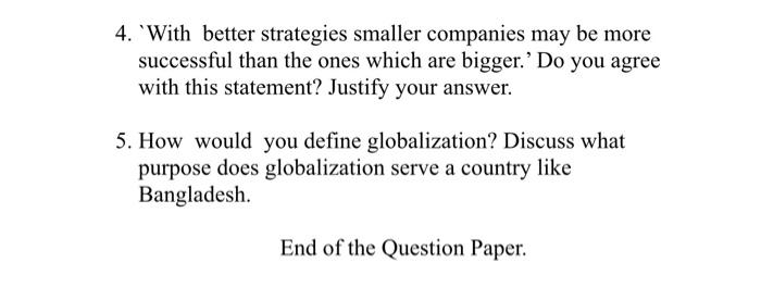 please answer 4. With better strategies smaller