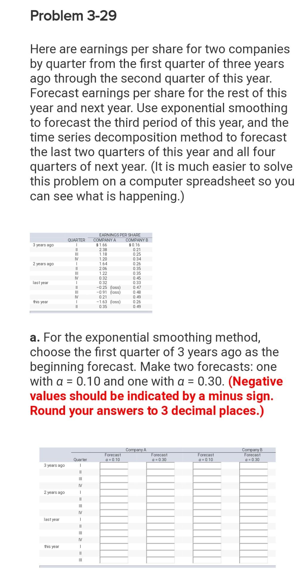 Problem 3-29 Here are earnings per share for two