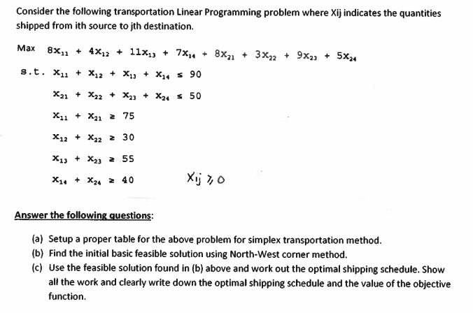 Consider the following transportation Linear