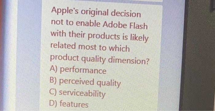 Apple's original decision not to enable Adobe