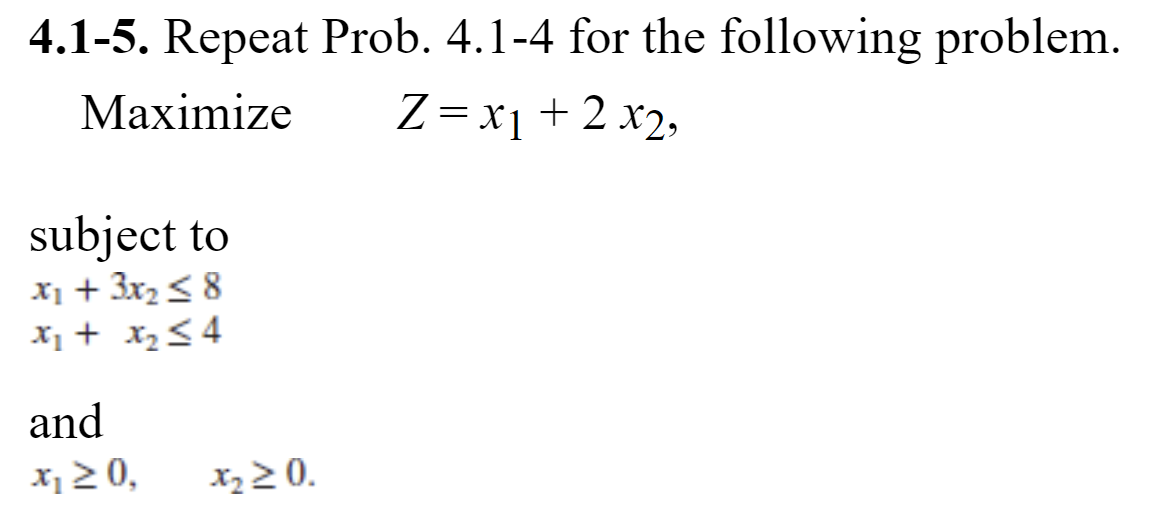 Please solve Problem 4.1-5 using Tabular Form of