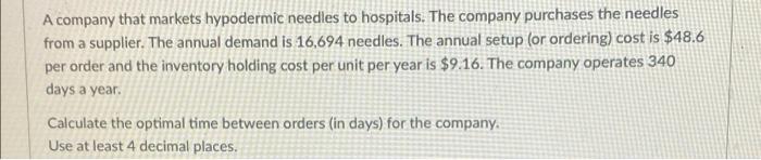 A company that markets hypodermic needles to