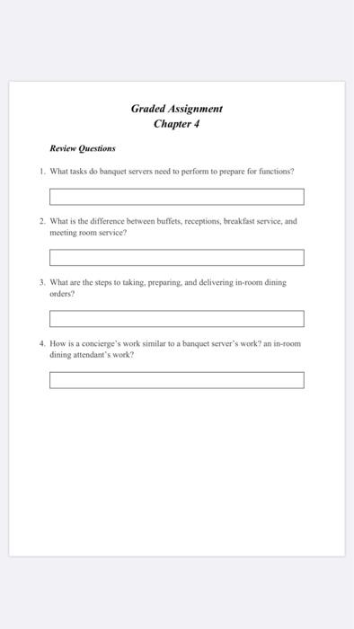 Graded Assignment Chapter 4 Review Questions 1.