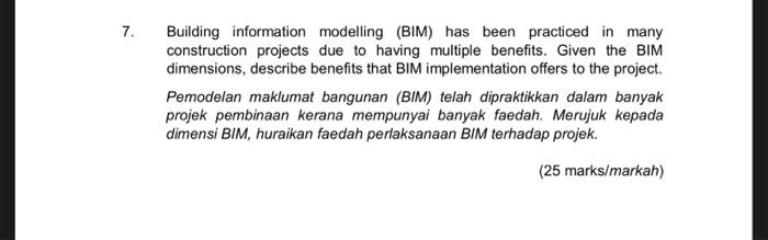 7. Building information modelling (BIM) has been