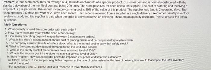 help answerring 9 & 10 Problem: A food store
