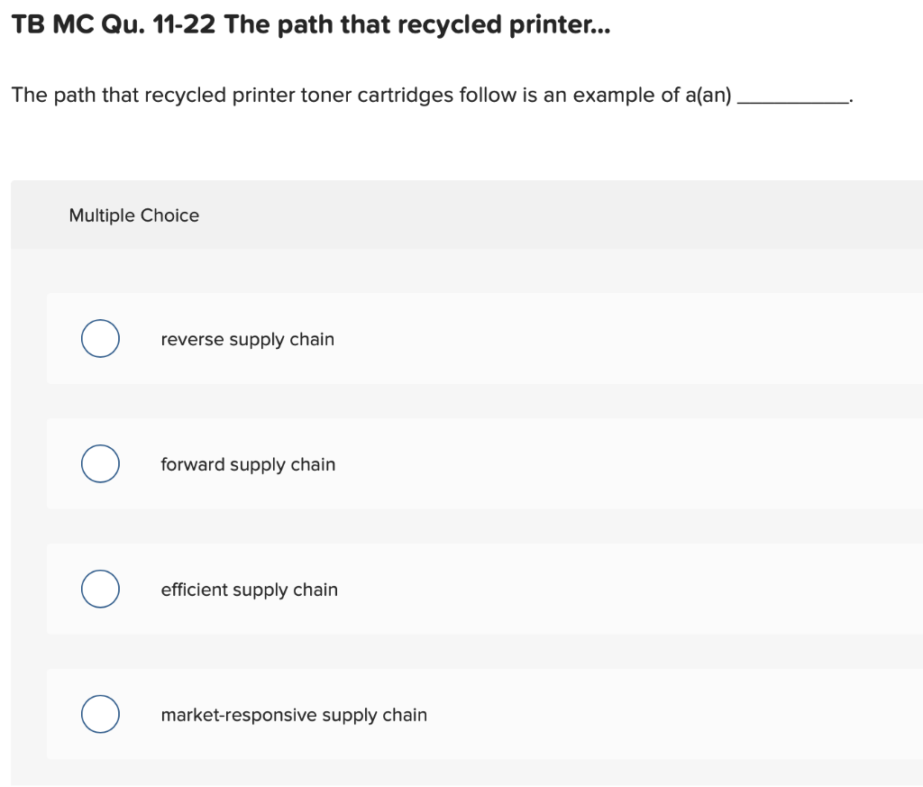 TB MC Qu. 11-22 The path that recycled printer...