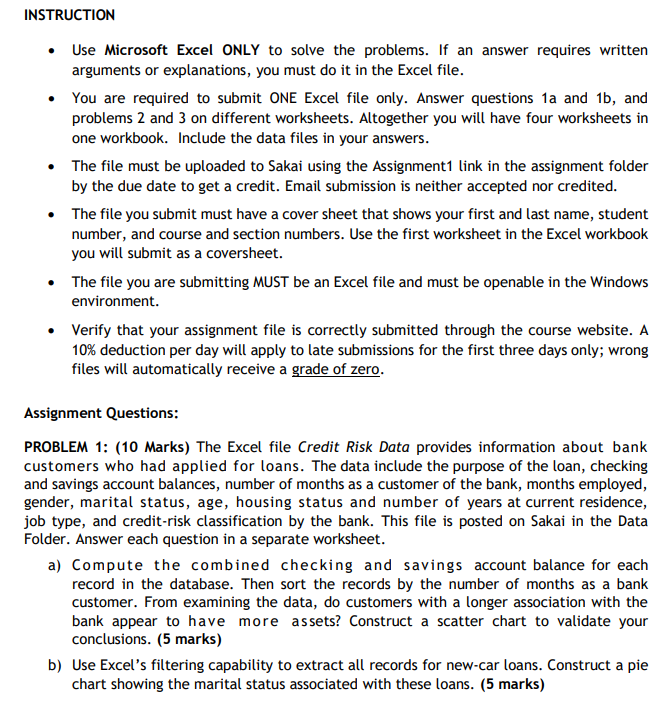 - Use Microsoft Excel ONLY to solve the problems.