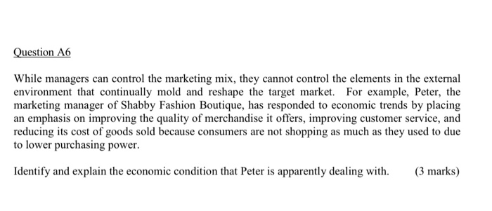 Question A6 While managers can control the