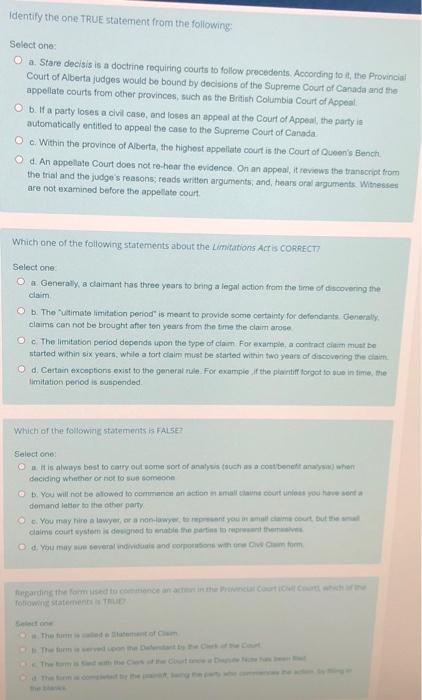 identity the one TRUE statement from the