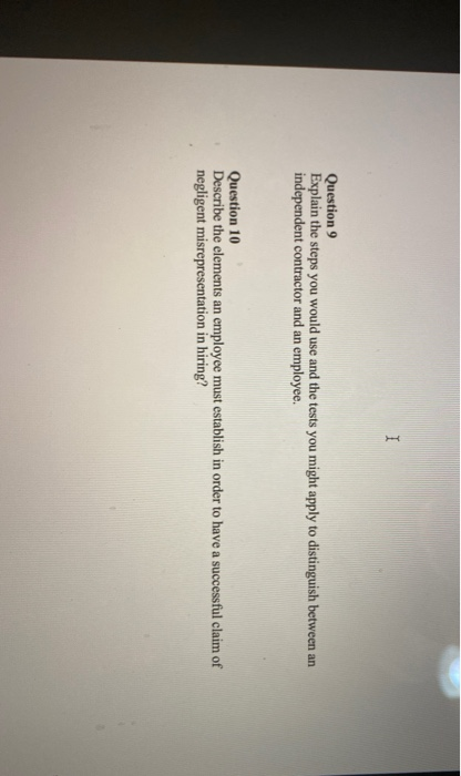Question 9 Explain the steps you would use and