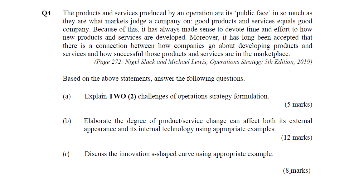 Q4 The products and services produced by an