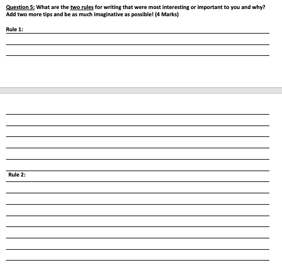Question 5: What are the two rules for writing